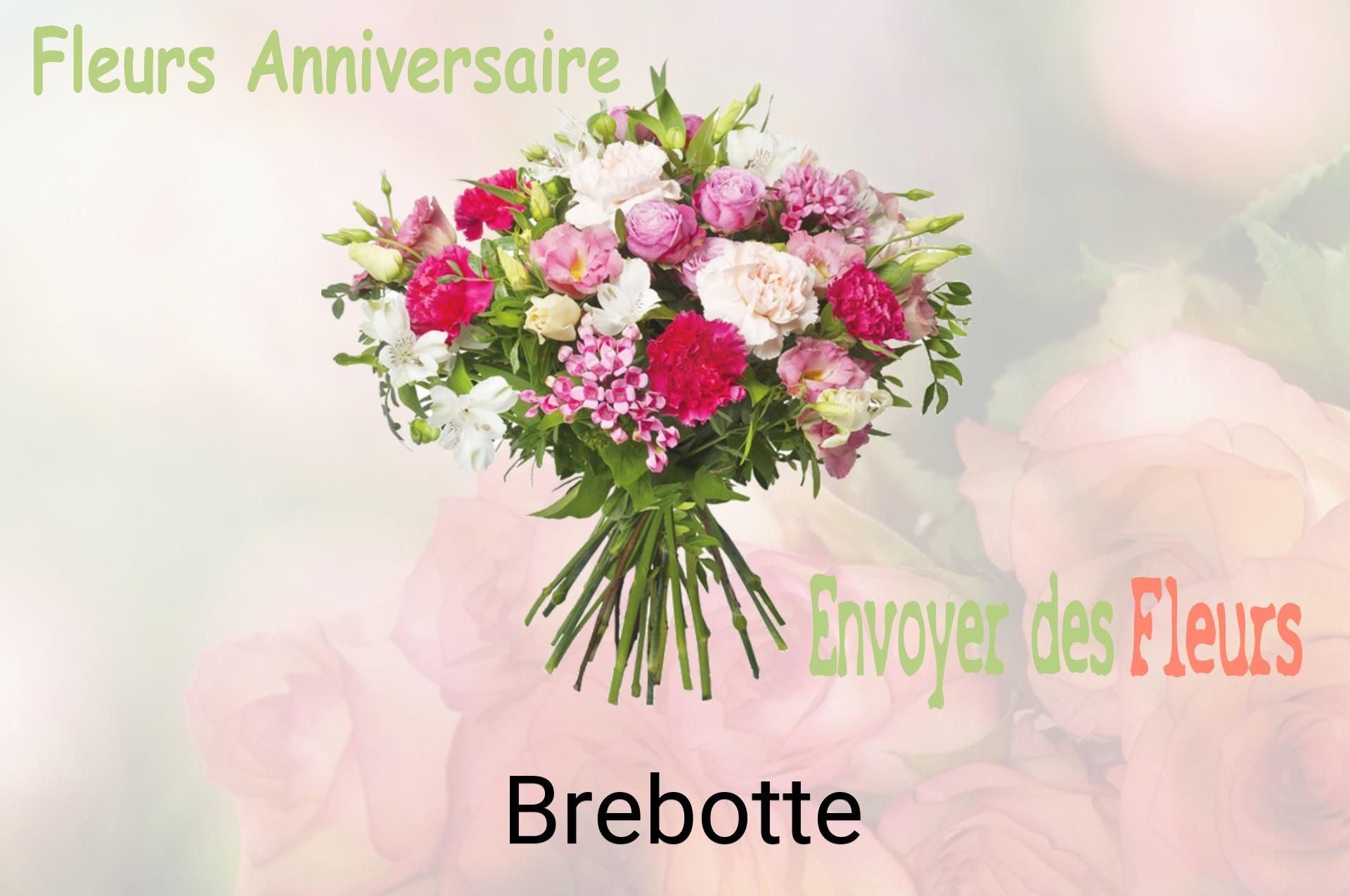Bouquet de fleurs d’anniversaire livré à Brebotte